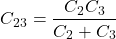 \[  C_2_3 = \frac{C_2 × C_3}{C_2 + C_3}\]