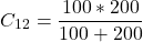 \[  C_1_2 = \frac{100 * 200}{100 + 200}\]